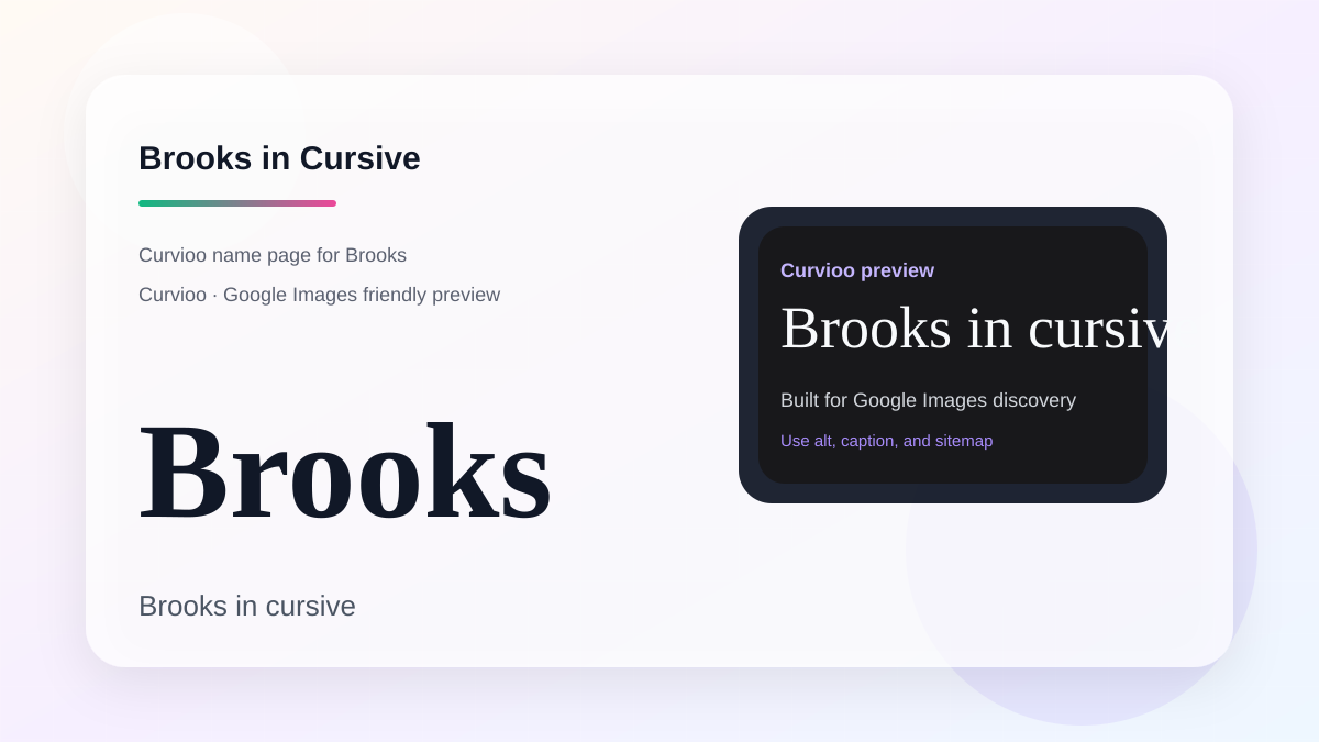 Curvioo cursive preview for the name Brooks