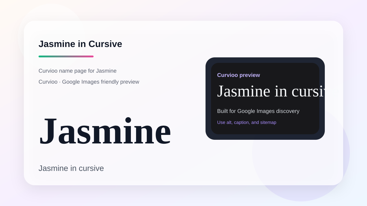 Curvioo cursive preview for the name Jasmine