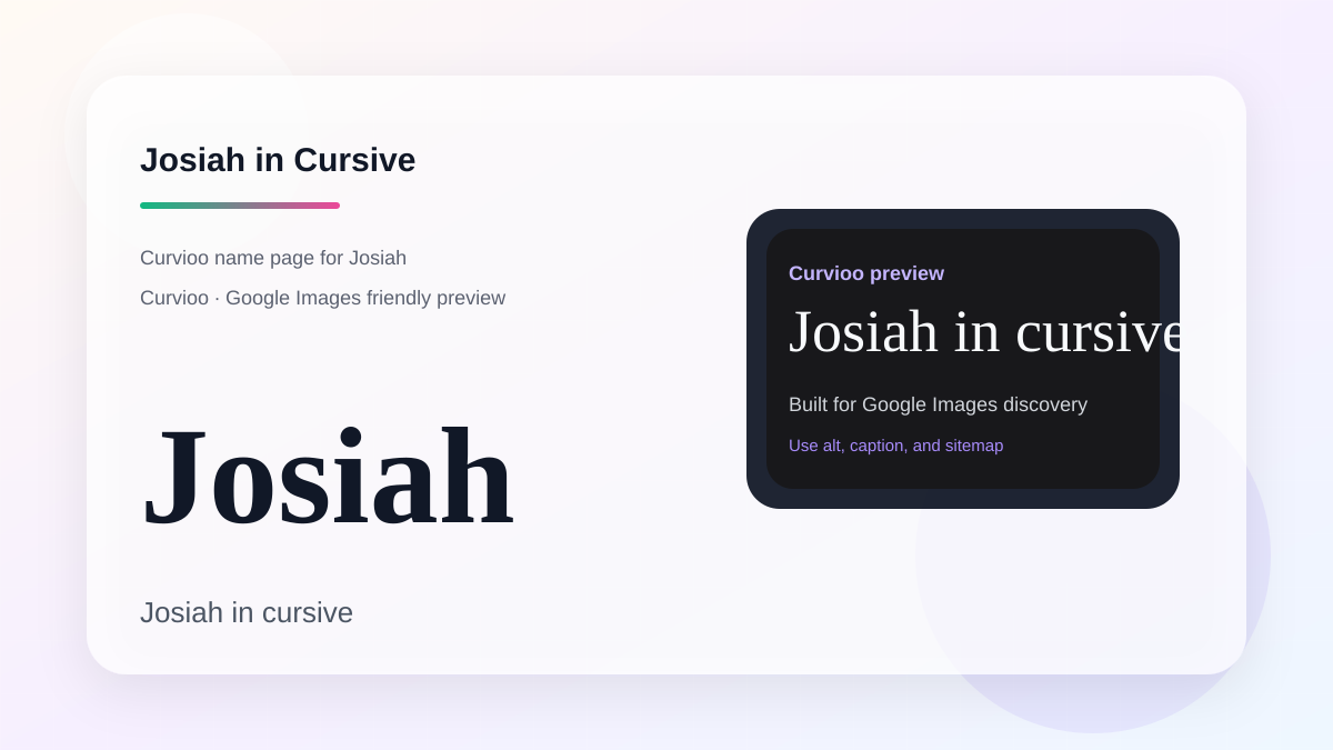 Curvioo cursive preview for the name Josiah