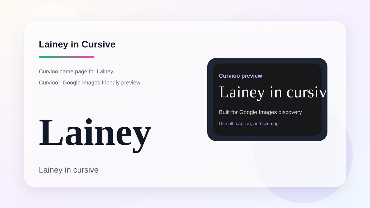 Curvioo cursive preview for the name Lainey