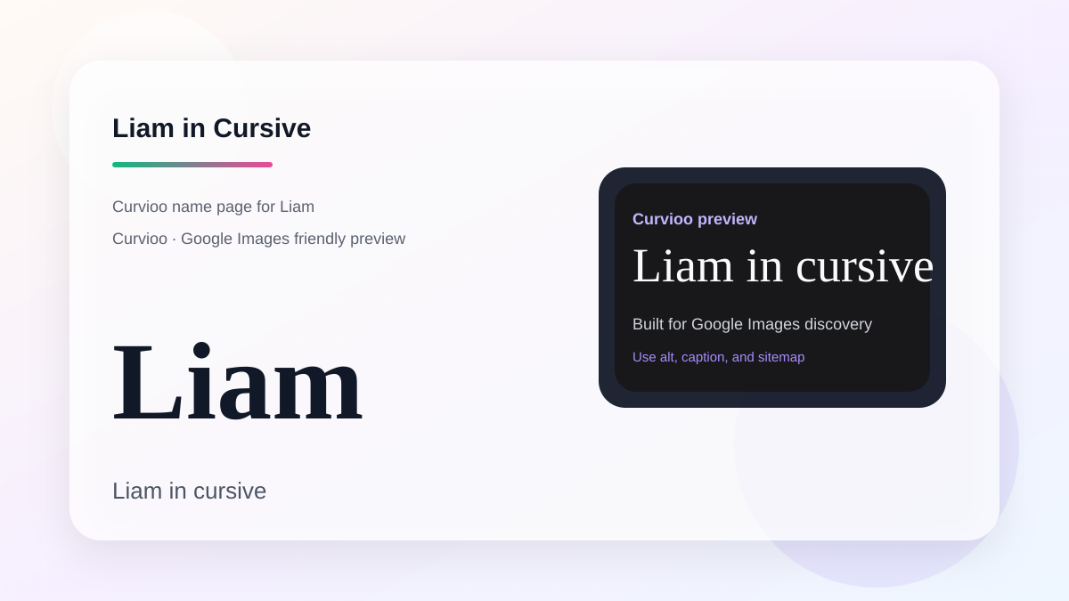 Curvioo cursive preview for the name Liam