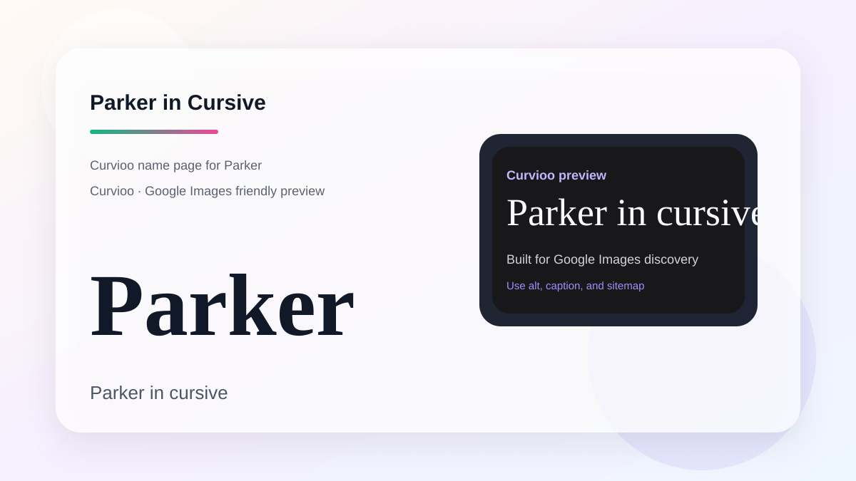 Curvioo cursive preview for the name Parker