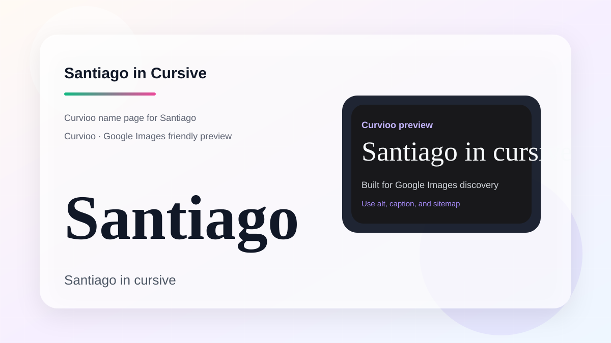 Curvioo cursive preview for the name Santiago